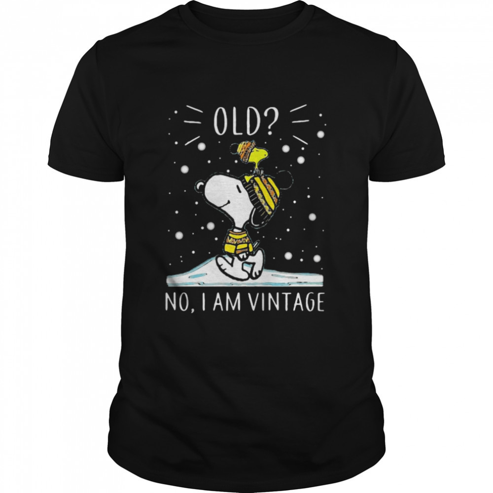 Old No I Am  Snoopy And Woodstock Shirt